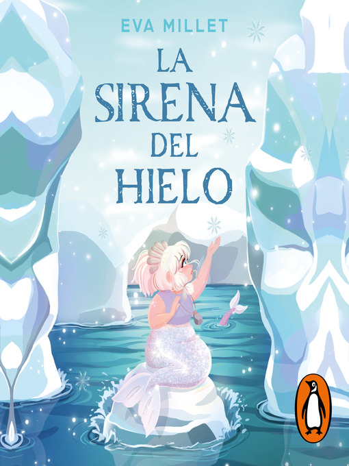 Title details for La sirena del hielo by Eva Millet - Available